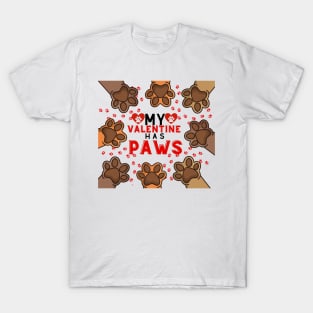 My valentine has paws T-Shirt